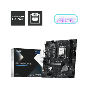 MSI PRO B860M-E mATX Motherboards ( Intel LGA 1851 Socket, Supports Intel Core Ultra Processors (Series 2) Cpu, 2x DDR5 RAM Slots, Max 128GB RAM Support )