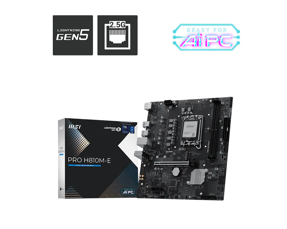 MSI PRO H810M-E mATX Motherboards ( Intel LGA 1851 Socket, Supports Intel Core Ultra Processors (Series 2) Cpu, 2x DDR5 RAM Slots, Max 128GB RAM Support )