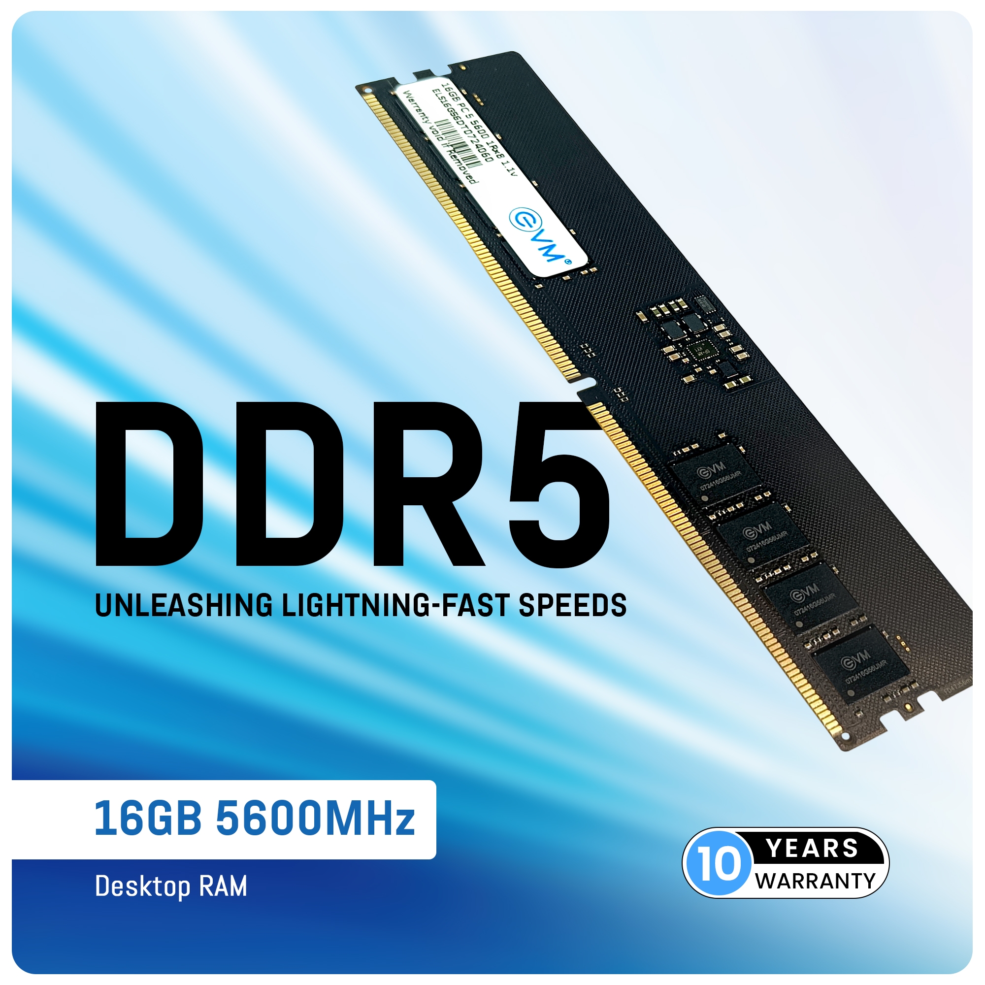 EVM 16GB ( 16GBx 1 ) DDR5 5600MHz Desktop RAM module ( EVMT16G5600U1R88P ) - Image 6